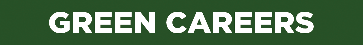 Dark green banner with Green Careers in white text