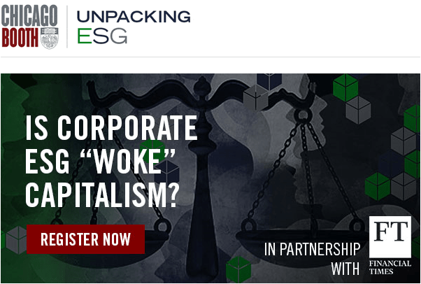 Unpacking ESG: Is Corporate ESG “Woke” Capitalism? 6/21 @12pm